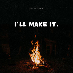 i'll make it.
