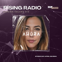 RISING RADIO / MUSIC QUEEN W/ Ahöra [FR] - Session Vol #010