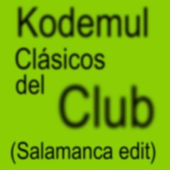 PREMIERE #76 Kodemul - Clásicos del Club (Salamanca edit)
