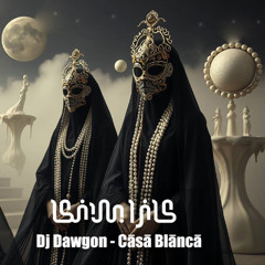 Dj Dawgon - Casa Blanca