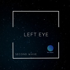 Left Eye - Second Wave (Sample)