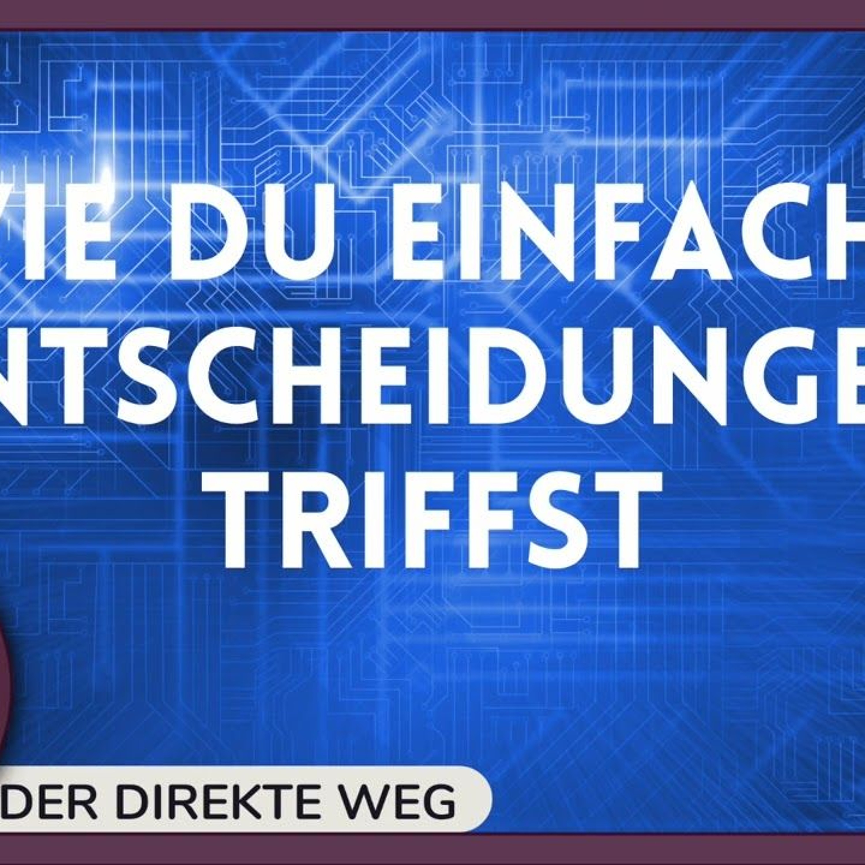Gottfried Sumser - DER DIREKTE WEG - Ein Kurs in Wundern