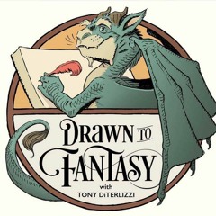 Theme to Drawn to Fantasy with Tony DiTerlizzi (Rough Draft)