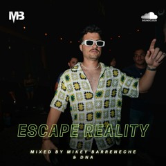 Escape Reality Radio #79 ft. DNA
