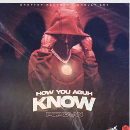 Popcaan - How You Ago Know | Apr 2025
