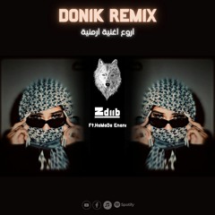 Sirusho - Donik [Zdiib Remix] [ِArab Music] 🔥 أروع ريمكس أرمانى مشهور
