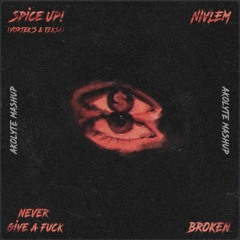 Never Give A Fuck x Broken - Vortek's & Teksa vs Nivlem (AKOLYTE Mashup)