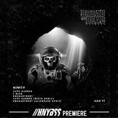 Ninety - Enchantment (DOD006) [HNYBSS Premiere]