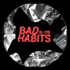 "Bad Habits" (Prod.By Santos Santana)
