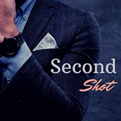 [DOWNLOAD] KINDLE ✉️ Second Shot : A Billionaire Sweet Romance (The Billionaire Pact