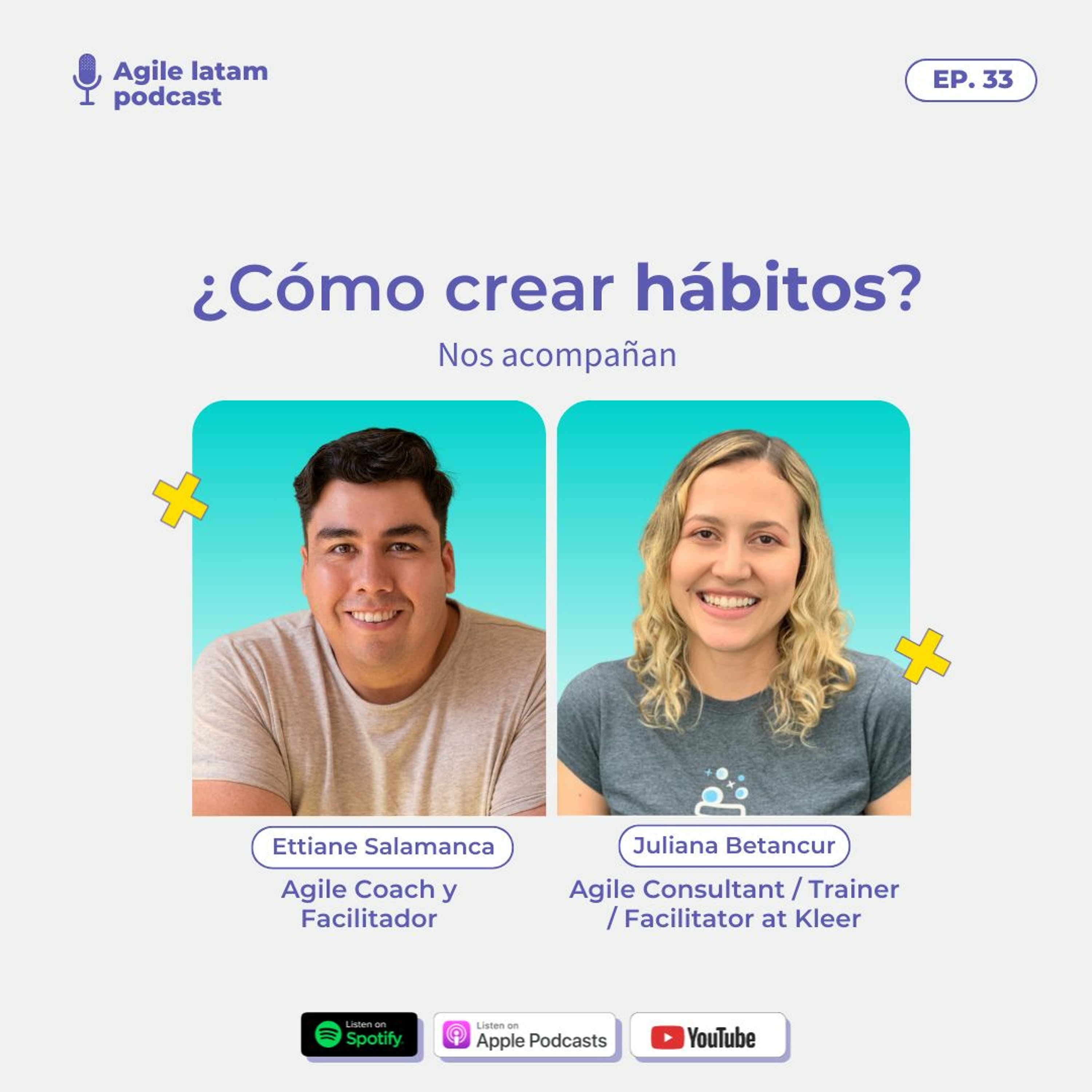 Capítulo 33 - ¿Cómo crear hábitos? / Con Juliana Betancur