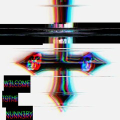 †††W3LCOMETOTHENUNN3RY††† pt II