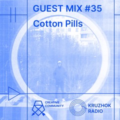 guest mix #35: Cotton Pills