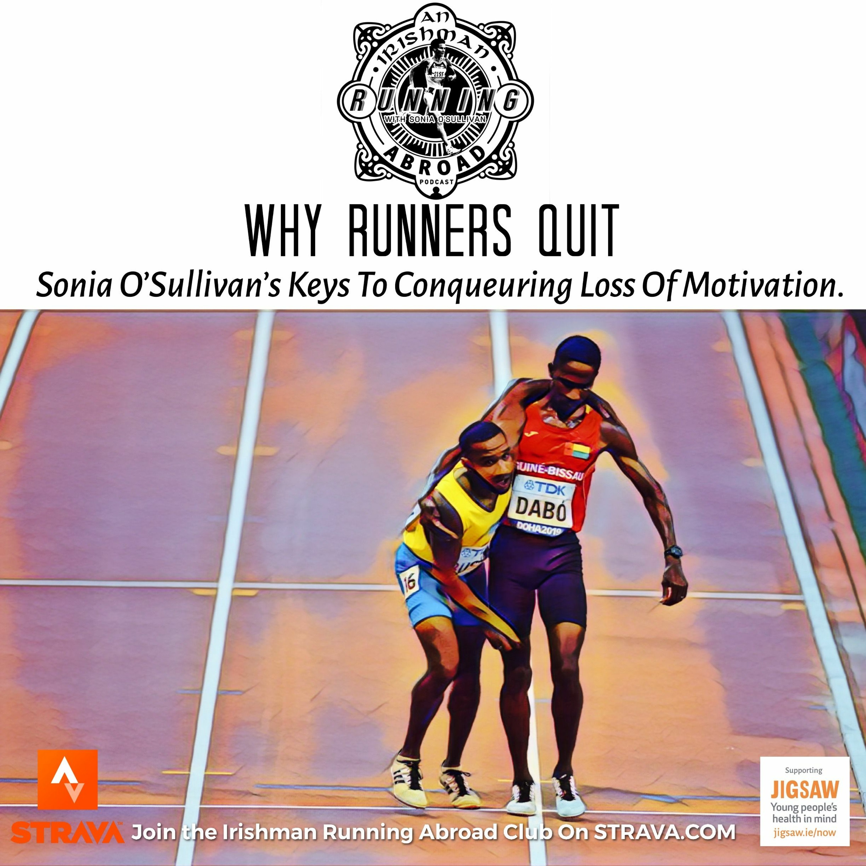 Irishman Running Abroad: “Sonia O'Sullivan's Keys To Conquering Loss Of Motivation” episode artwork