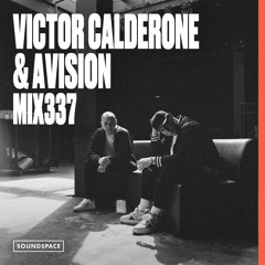 MIX337: Victor Calderone & Avision