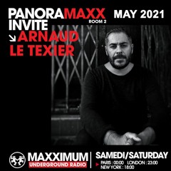 Maxximum Radio - Panoramaxx (May 2021) - Arnaud Le Texier