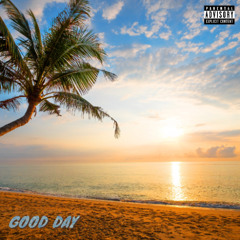 GOOD DAY (prod. level)