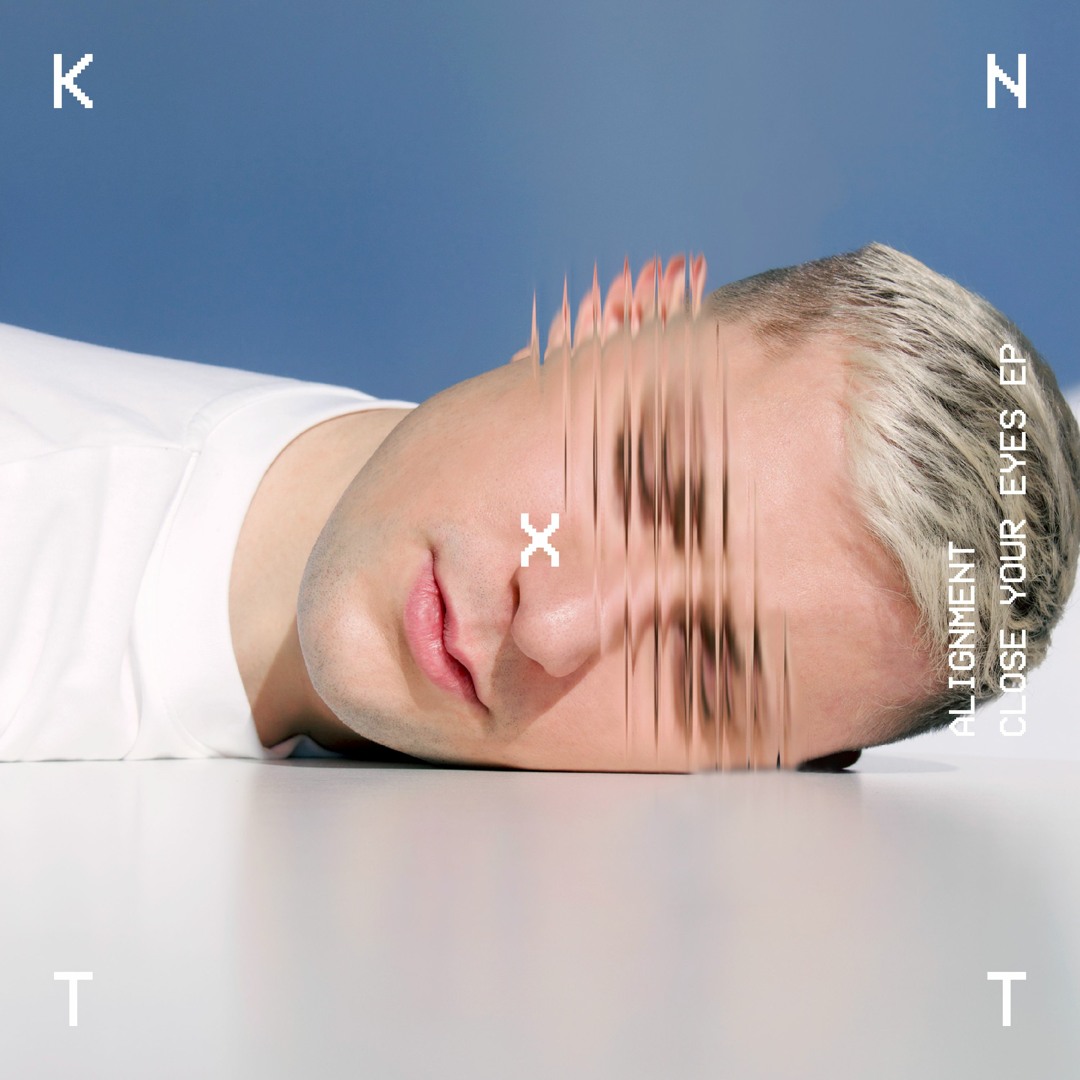 Stream Alignment - Close Your Eyes (Original Mix) by KNTXT