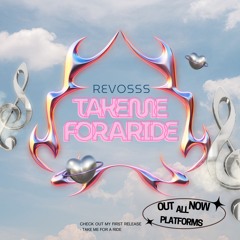 Revosss - Take me for a ride (Extended Mix)