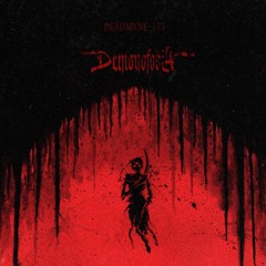 DEADMXNE & __167__ - Demonofobia [OLD SONG]