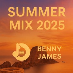 Benny James Summer Mix 2025