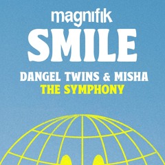 The Symphony - Dangel Twins, Misha