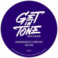 Gianmarco Limenta - Go On (Original mix) [GET IN TONE Records]