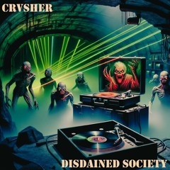 CRVSHER - Call My Ways
