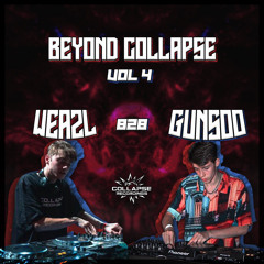 Beyond Collapse Vol.4 - Gunsoo B2B Weazl