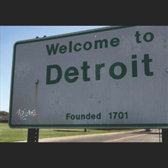 Welcome 2 Detroit
