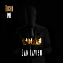 Cam Lavish - Right Time