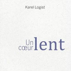 Karel Logist : la naissance de l'écriture