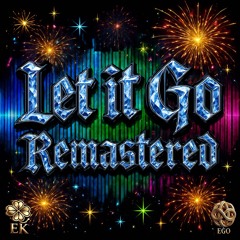 Let it Go (Remastered)