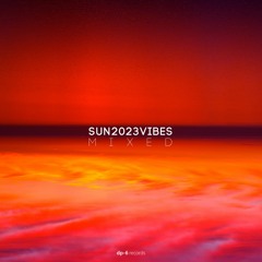 SUN2023VIBES, Pt. 2