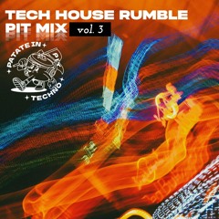 PIT MIX - Tech House Rumble Vol.3