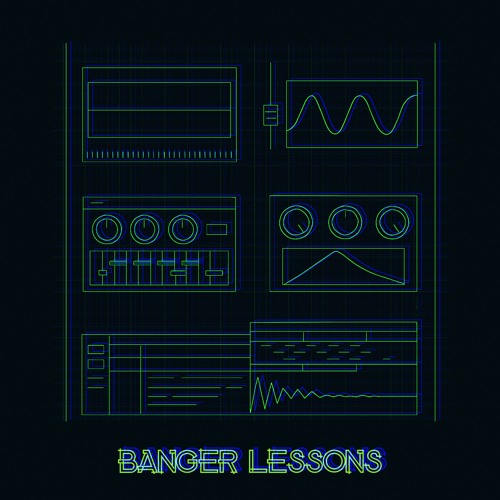 Banger lessons | FREE DOWNLOAD |