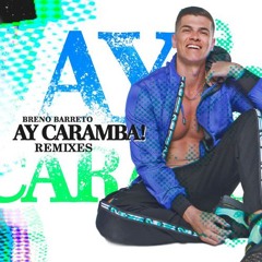 Breno Barreto - Ay Caramba! (Fontez Remix) FREE DOWNLOAD