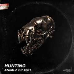 ANIMLZ - HUNTING