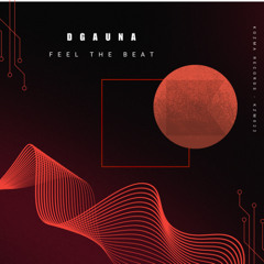 DGauna- Feel the Beat