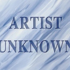 Unknown Artist