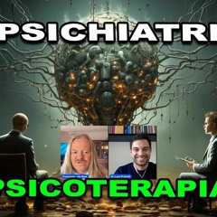 Segreti Inconfessabili della Psichiatria e Psicoterapia con Dr. Luca Proietti