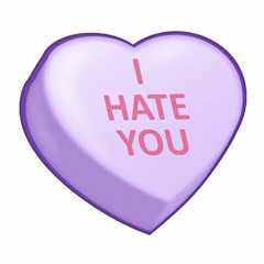 HOW MUCH I HATE YOU