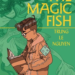 [Read] Online The Magic Fish BY : Trung Le Nguyen
