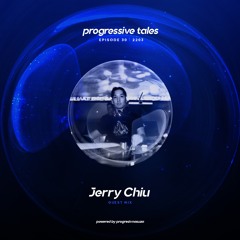 30 Guest Mix I Progressive Tales with Jerry Chiu