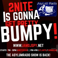 Ep 3 - Hold On Tight, It's Gonna Get Pretty Bumpy - 15th April 2020 - AsylumRadio Show - Dj Spy