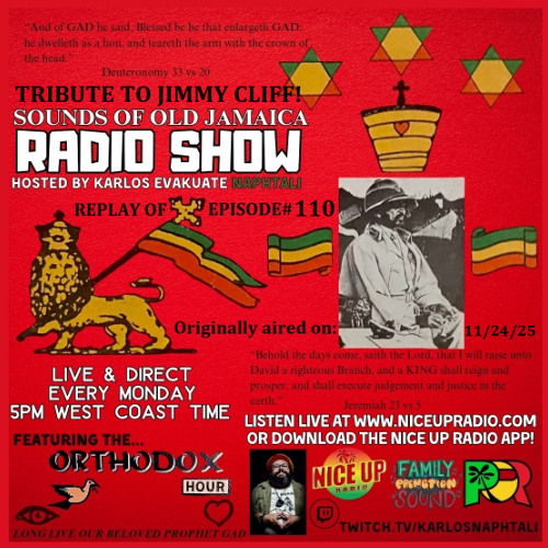 Sounds Of Old Jamaica Episode 110- Originally aired live on 11/24/2025