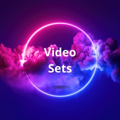 Video sets (Pure electronic music)