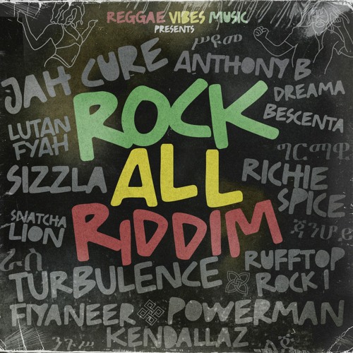 Rock All Riddim Mix Sizzla,Jah Cure,Richie Spice,Turbulence,Lutan Fyah,Anthony B,Powerman,Rufftop