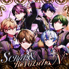 【Original Song】SCRaP&ReV0LuT1oN - シクフォニ