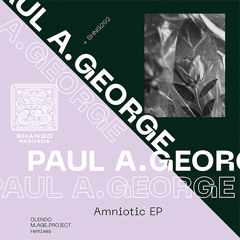 Paul A. George-Saturn Hexagon (Olendo Remix)